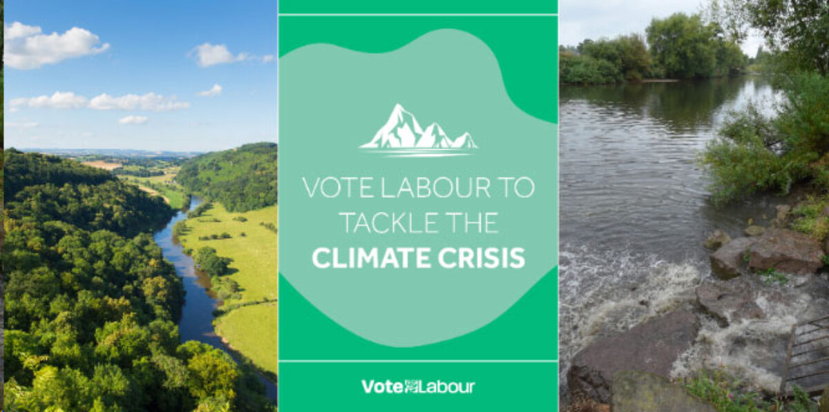 Labour will protect waterways and our woodlands.